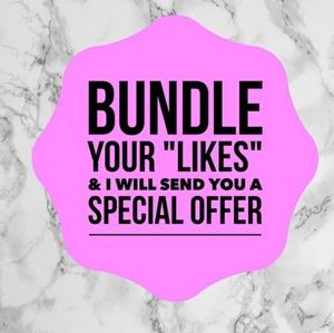SAVE $$ BUNDLE YOUR LIKES!